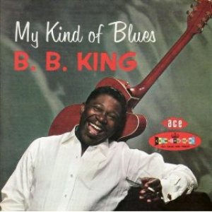 B. B. King - My Kind of Blues cover art