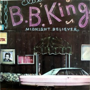 B. B. King - Midnight Believer cover art