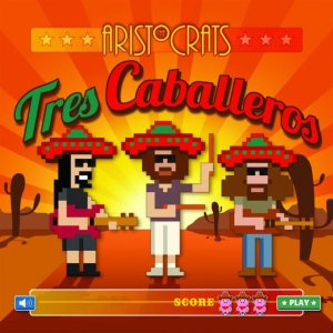 The Aristocrats - Tres Caballeros cover art