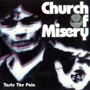 Church of Misery - Taste the Pain cover art