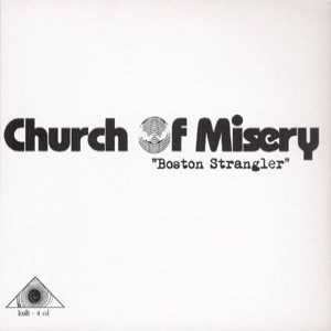 Church of Misery - Boston Strangler cover art