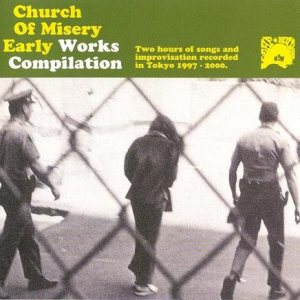 Church of Misery - Early Works Compilation cover art