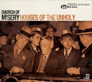 Church of Misery - Houses of the Unholy cover art