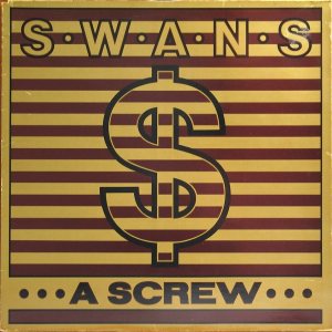 Swans - A Screw cover art