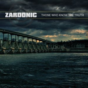 Zardonic - Those Who Know the Truth cover art