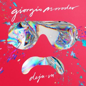 Giorgio Moroder - Déjà Vu cover art