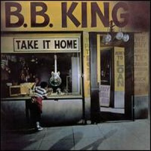 B. B. King - Take It Home cover art