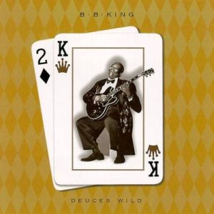 B. B. King - Deuces Wild cover art