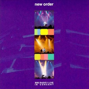 New Order - BBC Radio 1 Live in Concert cover art