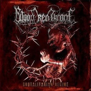 Blood Red Throne - Brutalitarian Regime cover art