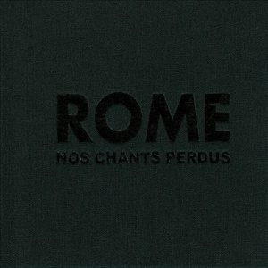 ROME - Nos chants perdus cover art