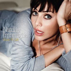 Natalie Imbruglia - Come to Life cover art