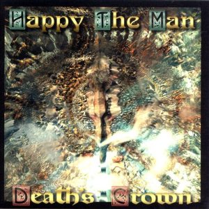 Happy the Man - Death's Crown cover art Happy the Man - Death's Crown cover art