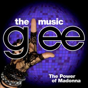 Glee Cast - Glee: the Music - the Power of Madonna cover art