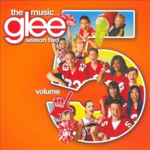 Glee Cast - Glee: the Music, Volume 5 cover art