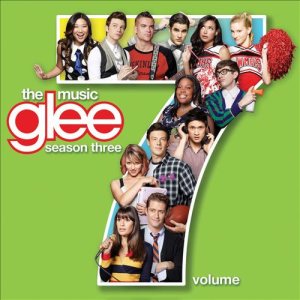 Glee Cast - Glee: the Music - Volume 7 cover art
