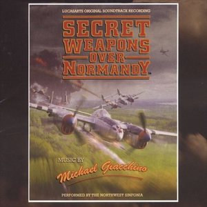 Michael Giacchino - Secret Weapons Over Normandy cover art