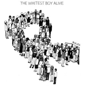 The Whitest Boy Alive - Rules cover art