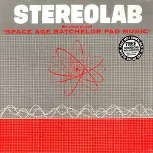 Stereolab - The Groop Played "Space Age Batchelor Pad Music" cover art