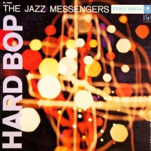 The Jazz Messengers - Hard Bop cover art The Jazz Messengers - Hard Bop cover art