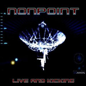 Nonpoint - Live and Kicking cover art