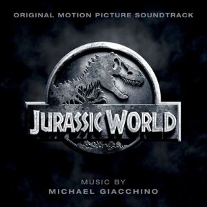 Michael Giacchino - Jurassic World cover art Michael Giacchino - Jurassic World cover art