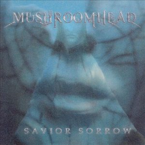 Mushroomhead - Savior Sorrow cover art