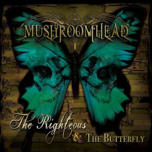 Mushroomhead - The Righteous & the Butterfly cover art