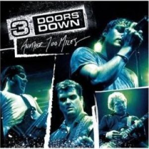 3 Doors Down - Another 700 Miles cover art