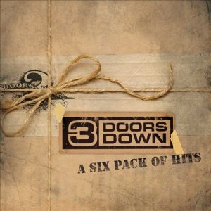 3 Doors Down - Six Pack of Hits cover art 3 Doors Down - Six Pack of Hits cover art