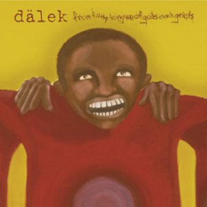 Dälek - From Filthy Tongue of Gods and Griots cover art