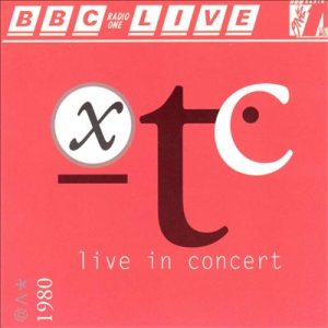 XTC - 1980 BBC Radio 1 Live in Concert cover art