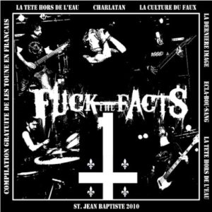 Fuck the Facts - St. Jean Baptiste 2010 cover art