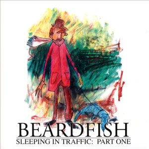 Beardfish - Sleeping in Traffic: Part One cover art