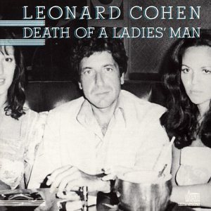 Leonard Cohen - Death of a Ladies' Man cover art Leonard Cohen - Death of a Ladies' Man cover art
