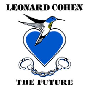 Leonard Cohen - The Future cover art Leonard Cohen - The Future cover art