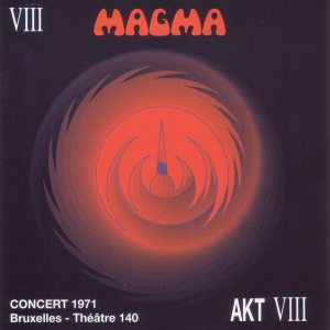 Magma - Concert 1971 Bruxelles - Théâtre 140 cover art