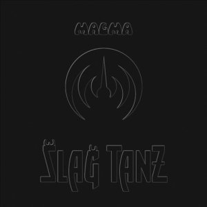 Magma - Šlaǧ Tanz cover art