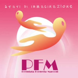 Premiata Forneria Marconi - Stati di immaginazione cover art Premiata Forneria Marconi - Stati di immaginazione cover art