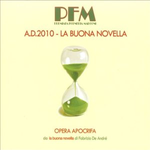 Premiata Forneria Marconi - A.D. 2010 - La buona Novella cover art