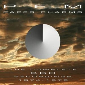 Premiata Forneria Marconi - Paper Charms: the Complete BBC Recordings 1974-1976 cover art