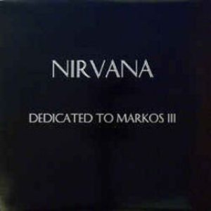 Nirvana - Dedicated to Markos III cover art
