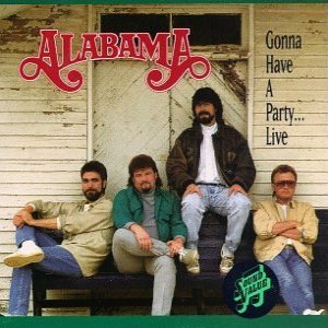 Alabama - Gonna Have a Party... Live cover art Alabama - Gonna Have a Party... Live cover art