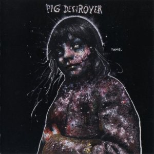 Pig Destroyer - Painter of Dead Girls cover art