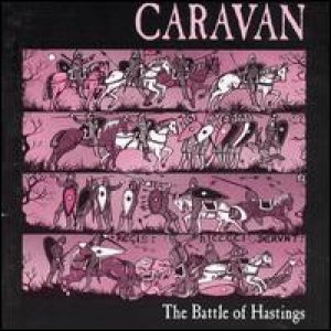 Caravan - The Battle of Hastings cover art