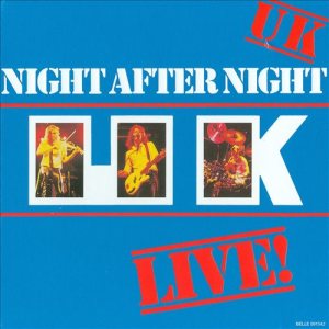 U.K. - Night After Night cover art