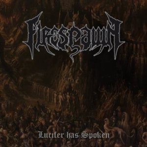 Firespawn - Lucifer Has Spoken cover art