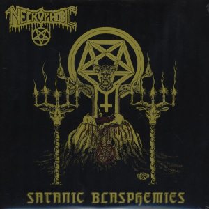 Necrophobic - Satanic Blasphemies cover art