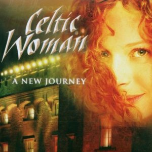 Celtic Woman - Celtic Woman: a New Journey cover art