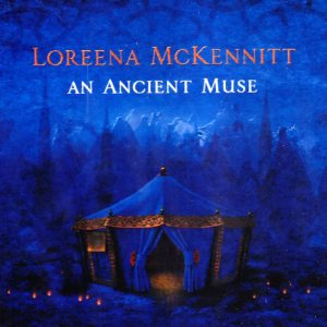 Loreena McKennitt - An Ancient Muse cover art